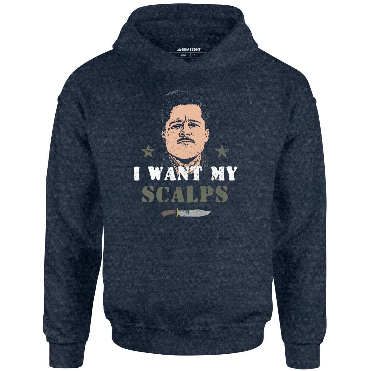 Aldo Raine - I Want My Scalps - Unisex Hoodie