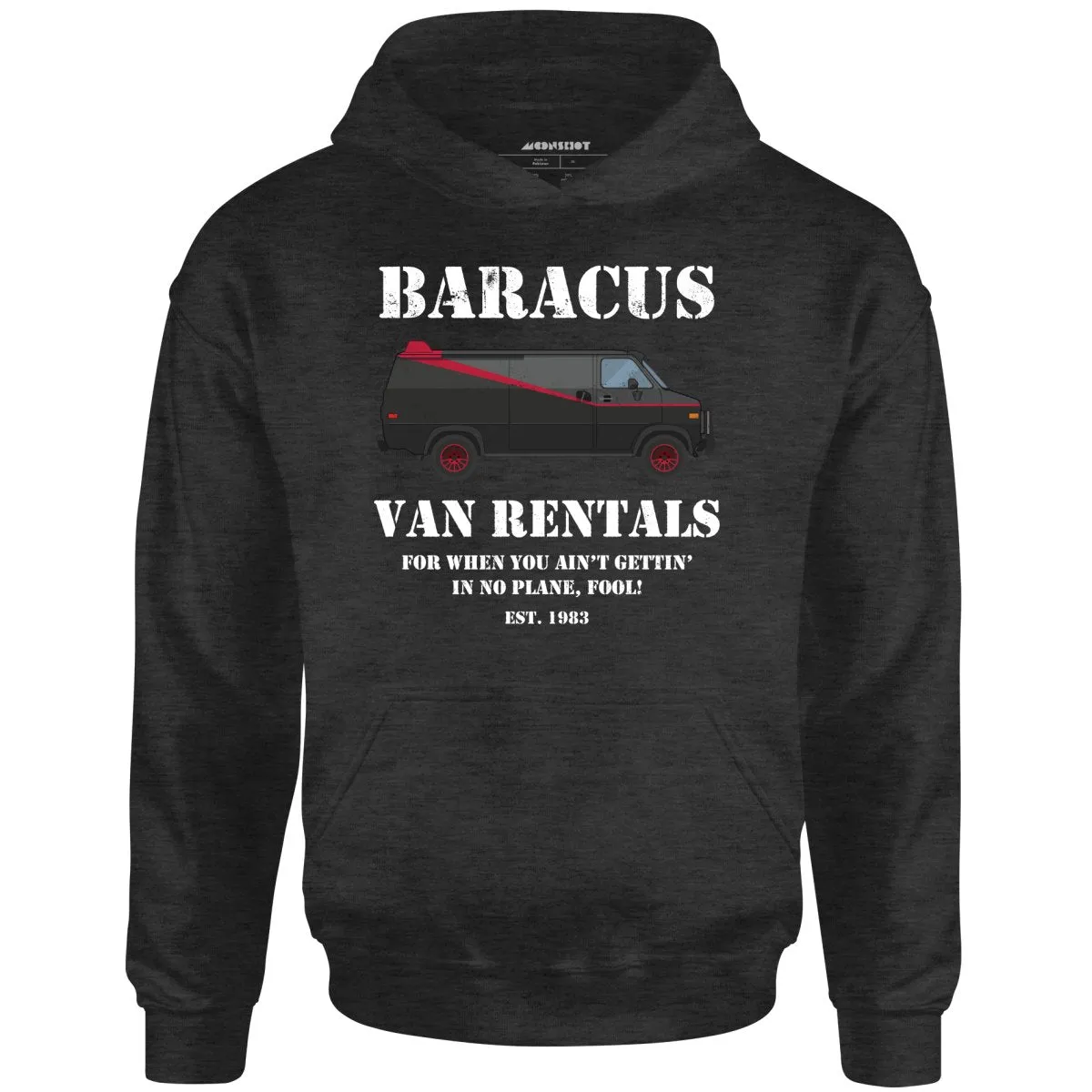 Baracus Van Rentals - Unisex Hoodie