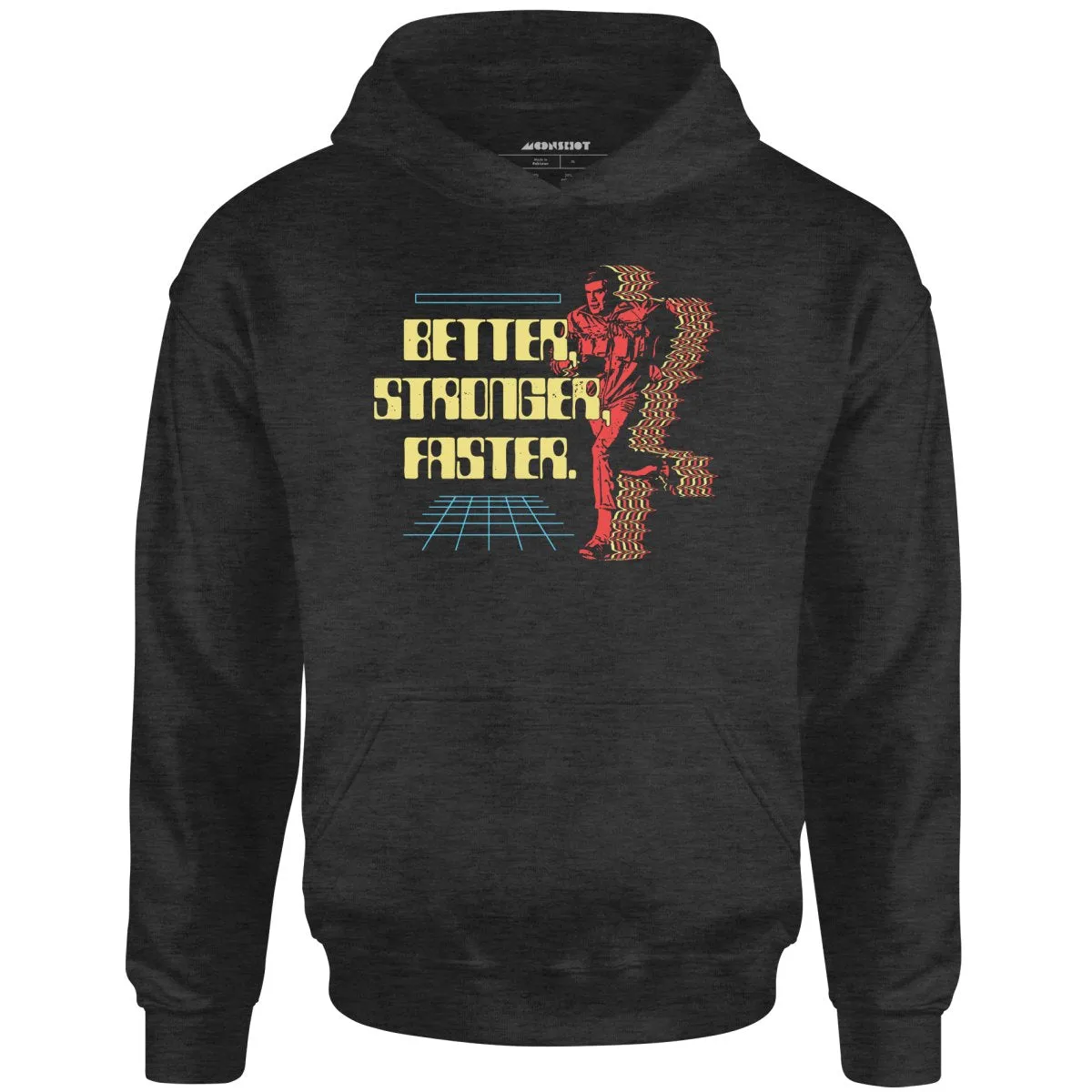 Better Stronger Faster - Unisex Hoodie