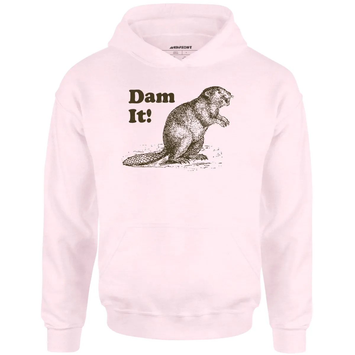 Dam It! - Unisex Hoodie